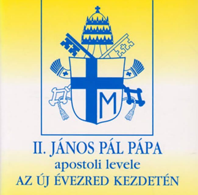 Szent II. János Pál pápa Novo Millennio Ineunte kezdetű apostoli levelének feldolgozása